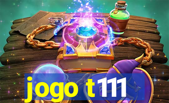 jogo t111